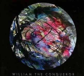 WILLIAM THE CONQUEROR Proud Disturber Of The Peace