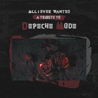 V/A All I Ever Wanted - A Tribute To Depeche Mode CD DIGIPAK