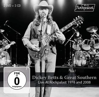 DICKEY BETTS & GREAT SOUTHERN Live At Rockpalast 1978 And 2008 3CD+2DVD