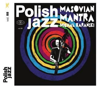 BARAŃSKI, MICHAŁ Masovian Mantra - Polish Jazz Vol. 88 CD