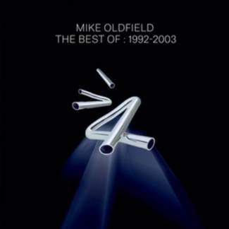 OLDFIELD, MIKE The Best Of: 1992-2003 2CD