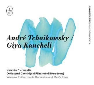 ORKIESTRA I CHÓR FN/GRINGOLTS Andre Tchaikowsky / Giya Kancheli CD