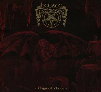 HECATE ENTHRONED Kings Of Chaos CD DIGIPAK