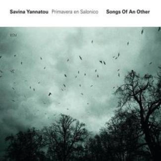 YANNATOU, SAVINA Songs Of An Other CD