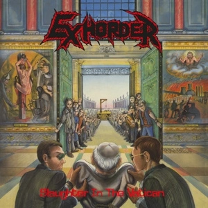 EXHORDER Slaughter In The Vatican LP MOV