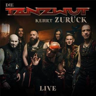 TANZWUT Die Tanzwut Kehrt Zuruck CD