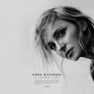 ANNA WYSZKONI Z cegieł i łez CD DIGIPAK