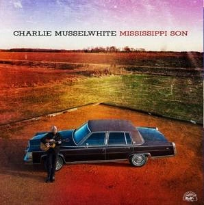 MUSSELWHITE, CHARLIE Mississippi Son LP