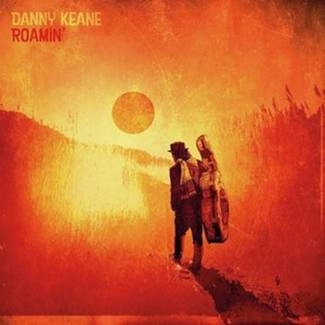 KEANE, DANNY Roamin' CD