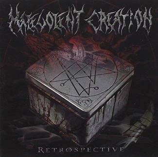 MALEVOLENT CREATION Retrospective CD