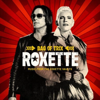 ROXETTE Bag Of Trix (music From The Roxette Vaults) 3CD