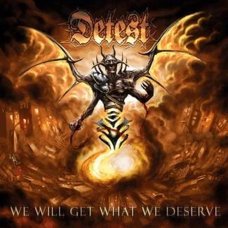 DETEST We Will Get What We Deserve CD