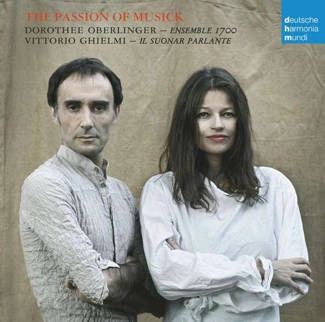 OBERLINGER, DOROTHEE The Passion Of Musick CD