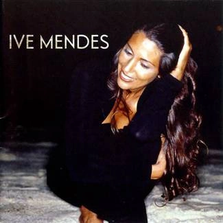 IVE MENDES Ive Mendes CD