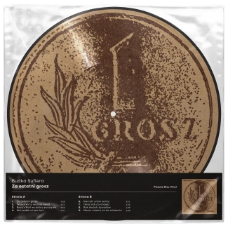 BUDKA SUFLERA Za Ostatni Grosz LP PICTURE DISC