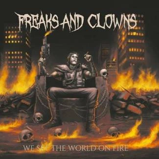 FREAKS AND CLOWNS We Set The World On Fire CD DIGIPAK