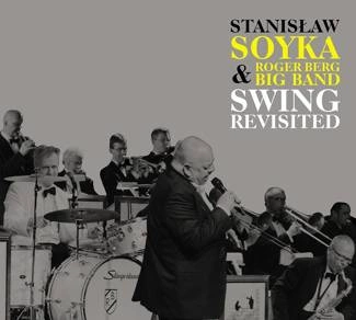 SOYKA, STANISŁAW & ROGER BERG BIG BAND Swing Revisited - Bonus CD
