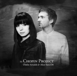 ARNALDS, OLAFUR & OTT, ALICE SARA The Chopin Project CD