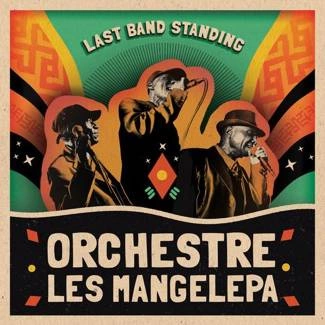 ORCHESTRE LES MANGELEPA Last Band Standing CD