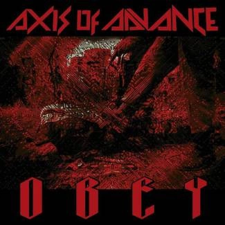 AXIS OF ADVANCE Obey CD