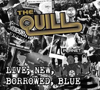 QUILL, THE Live New Borrowed Blue CD DIGIPAK