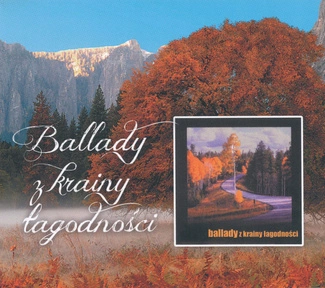 VARIOUS ARTISTS Ballady Z Krainy łagodności CD