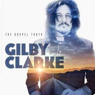 CLARKE, GILBY The Gospel Truth CD