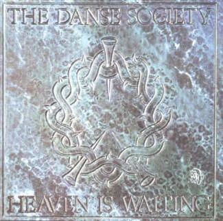 DANSE SOCIETY , THE Heaven Is Waiting CD