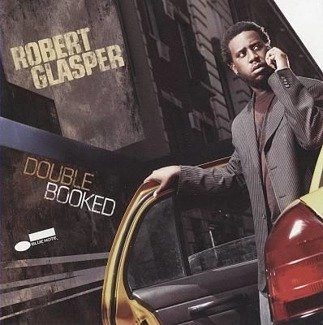 ROBERT GLASPER Double Booked (LTD 2LP