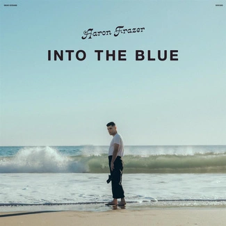 FRAZER, AARON Into The Blue CD DIGIPAK
