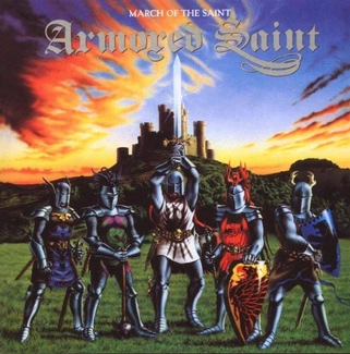 ARMORED SAINT March Of The Saint CD