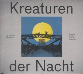 V/A JD Twitch presents Kreaturen der Nacht CD