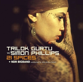 TRILOK GURTU SIMON PHILLIPS & NDR BIGBAND 21 Spices 2LP