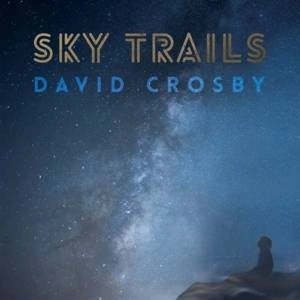 CROSBY, DAVID Sky Trails CD