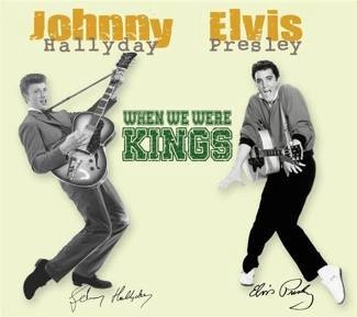 JOHNNY HALLYDAY & ELVIS PRESLEY When We Were Kings 5CD