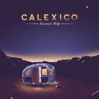 CALEXICO Seasonal Shift CD