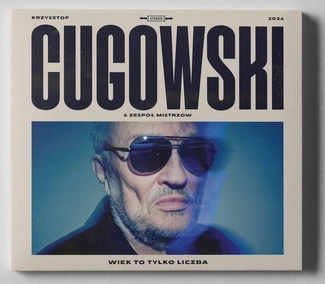 CUGOWSKI, KRZYSZTOF Wiek to tylko liczba CD DIGIPAK