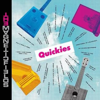 MAGNETIC FIELDS Quickies CD
