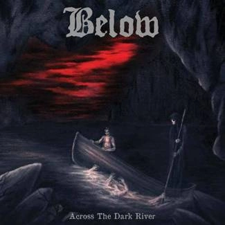 BELOW Across The Dark River CD