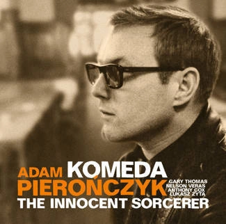 PIEROŃCZYK, ADAM Komeda - The Innocent Sorcerer CD
