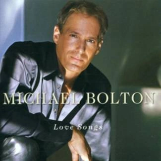 BOLTON, MICHAEL Love Songs CD