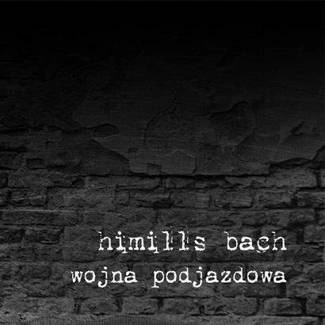HIMILLS BACH Wojna Podjazdowa CD DIGIPAK