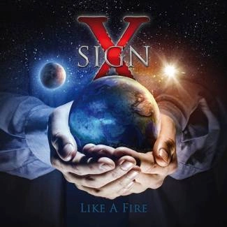 SIGN X Like A Fire CD