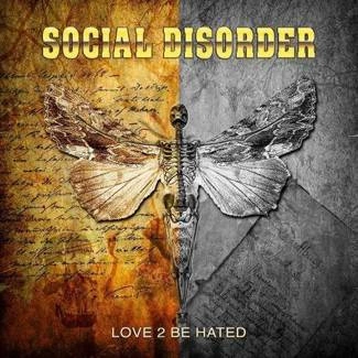 SOCIAL DISORDER Love 2 Be Hated CD
