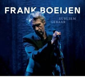 BOEIJEN, FRANK Subliem Gebaar CD