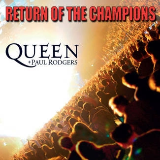 QUEEN, PAUL RODGERS Return Of The Champions 2CD