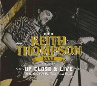 KEITH THOMPSON BAND Up Close & Live CD