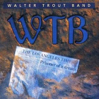 WALTER TROUT BAND Prisoner Of A Dream CD