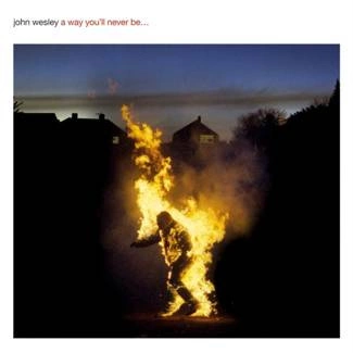 WESLEY, JOHN A Way You'll Never Be CD