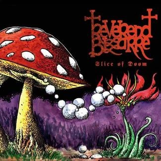 REVEREND BIZARRE Slice of Doom CD+DVD